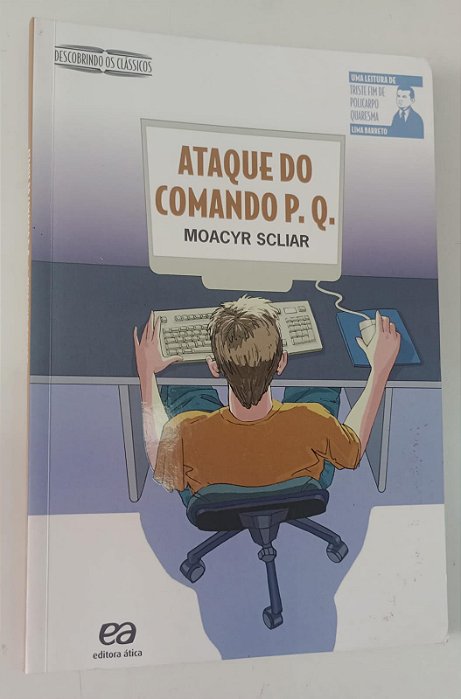 Livro Ataque do Comando P.q. Autor Scilar, Moacyr (2013) [seminovo]