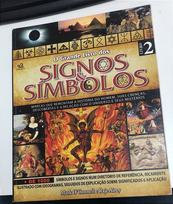Livro o Grande Livro dos Signos e Símbolos Vol. Ii Autor O''connell, Mark e Raje Airey (2010) [usado]