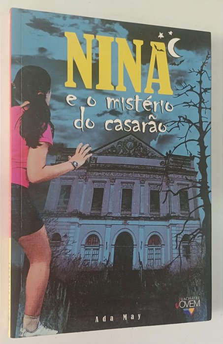 Livro Nina e o Mistério do Casarão Autor May, Ada (2008) [usado]