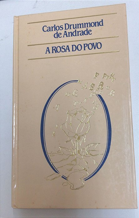 Livro a Rosa do Povo Autor Andrade, Carlos Drummond de (1945) [usado]