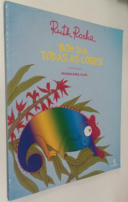 Livro Bom Dia, Todas as Cores ! Autor Rocha, Ruth (2018) [usado]