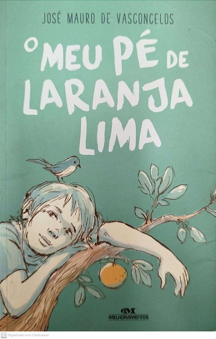 Livro o Meu Pé de Laranja Lima Autor Vasconcelos, José Mauro de (2019) [seminovo]