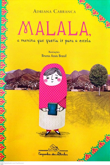 Livro Malala, a Menina que Queria Ira para a Escola Autor Carranca, Adriana (2020) [seminovo]