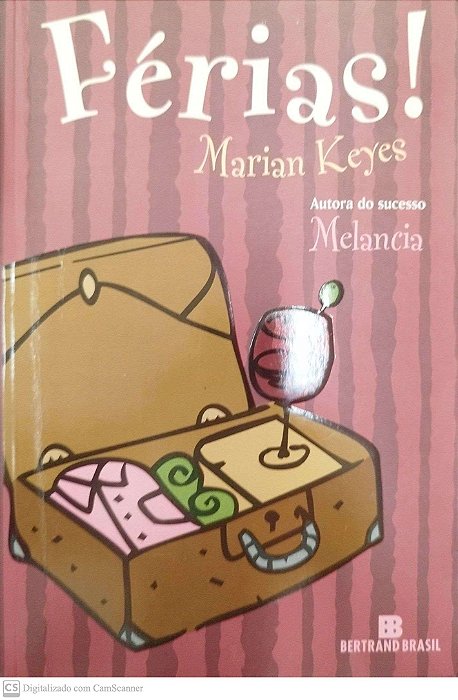 Livro Férias! Autor Keyes, Marian (2008) [seminovo]