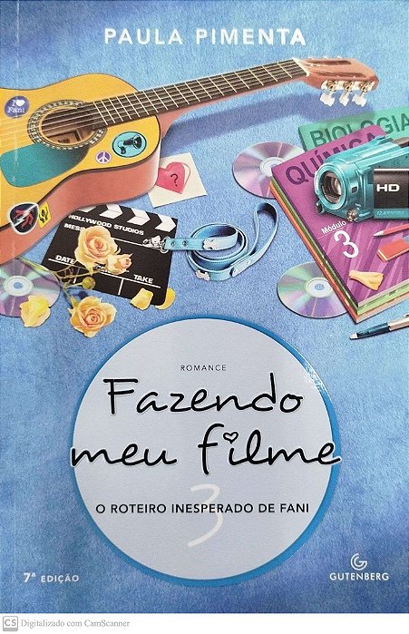 Livro o Roteiro Inesperado de Fani - Fazendo Meu Filme 3 Autor Pimenta, Paula (2017) [seminovo]