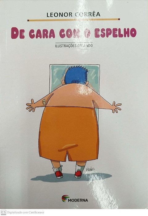 Livro de Cara com o Espelho Autor Corrêa, Leonor (2003) [seminovo]