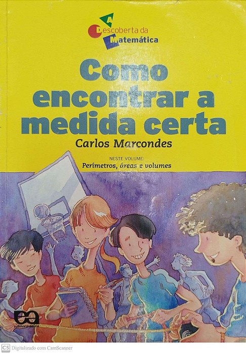 Livro Como Encontrar a Medida Certa Autor Marcondes, Carlos (2011) [usado]