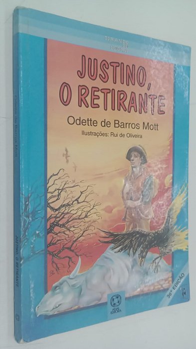 Livro Justino, o Retirante Autor Mott, Odette de Barros (1995) [usado]