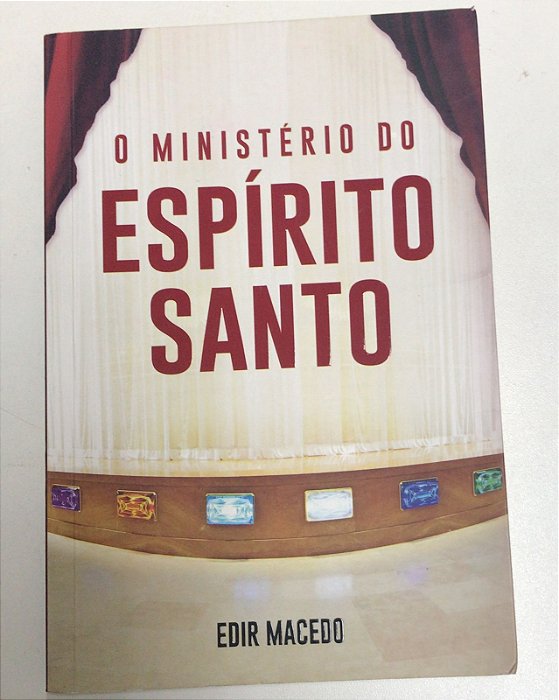 Livro o Ministério do Espírito Santo Autor Macedo, Edir (2020) [usado]