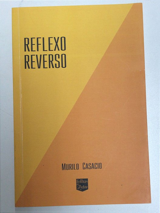 Livro Reflexo Reverso Autor Casacio, Murilo (2019) [usado]