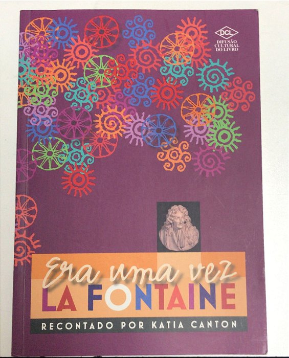 Livro Era Uma Vez La Fontaine Autor Canton, Katia (2008) [usado]