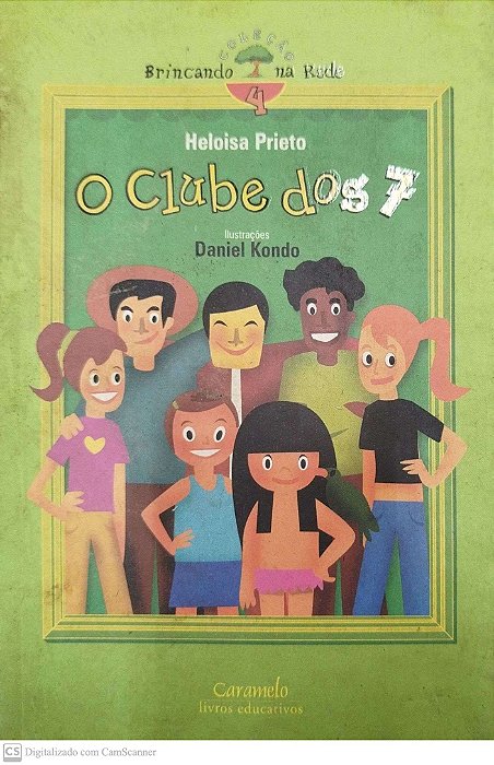 Livro o Clube dos 7 Autor Prieto, Heloisa (2004) [seminovo]