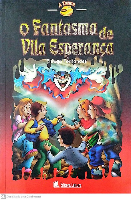 Livro o Fantasma de Vila Esperança Autor Fernandes, Thiago (2017) [seminovo]