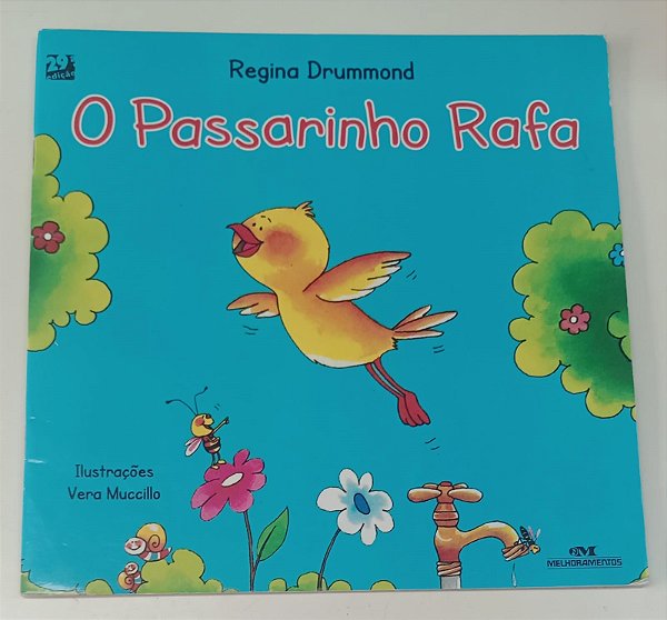 Livro o Passarinho Rafa Autor Drummond, Regina (2011) [usado]