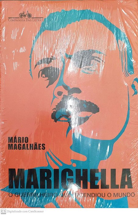 Livro Marighella: o Guerrilheiro que Incendiou o Mundo Autor Magalhães, Mário [novo]