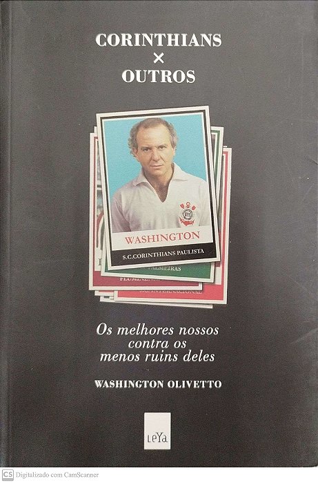 Livro Corinthians X Outros Autor Olivetto, Washington (2009) [seminovo]