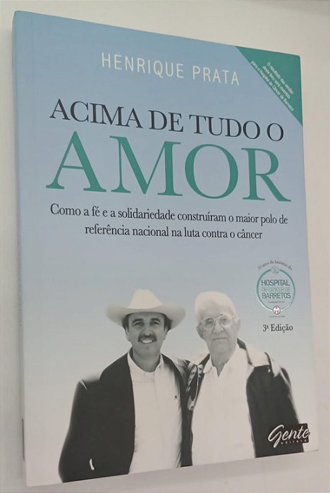 Livro Acima D Etudo o Amor Autor Prata, Henrique (2012) [seminovo]