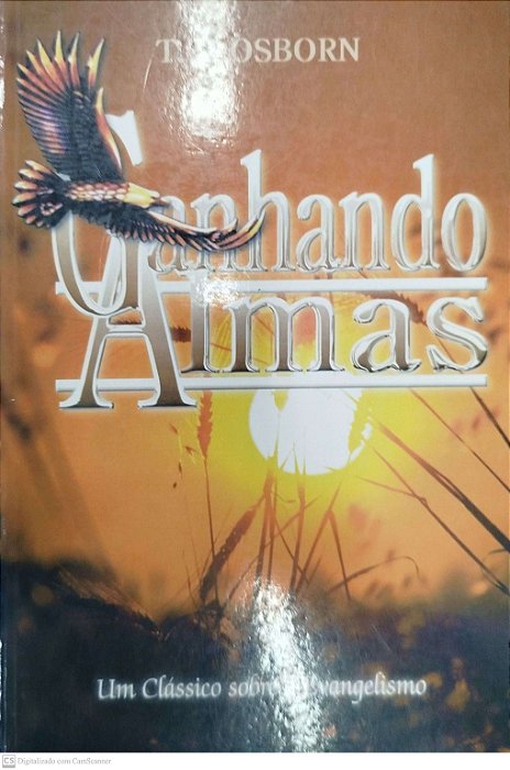 Livro Ganhando Almas Autor Osborn, T. L. (2000) [usado]