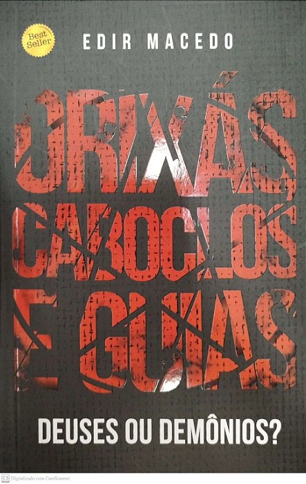 Livro Orixás, Caboclos e Guias: Deuses ou Demonios? Autor Macedo, Bispo Edir (2019) [seminovo]