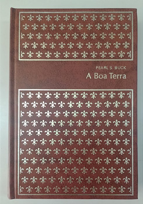 Livro a Boa Terra - Coleção Clássicos Modernos 3 / Abril Autor Buck, Pearl S. (1974) [usado]