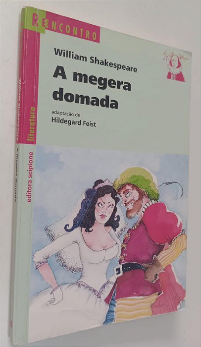Livro a Megera Domada Autor Shakespeare, William (2002) [usado]
