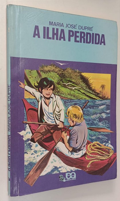Livro a Ilha Perdida Autor Dupré, Maria José (1989) [usado]