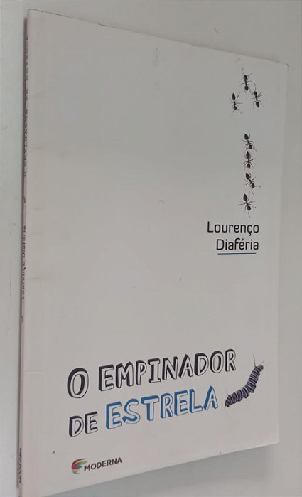 Livro o Empinador de Estrela Autor Diaféria, Lourenço (2017) [usado]