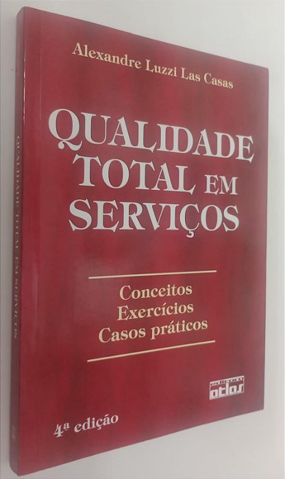 Livro Qualidade Total em Serviços Autor Casas, Alexandre Luzzi Las (2004) [seminovo]