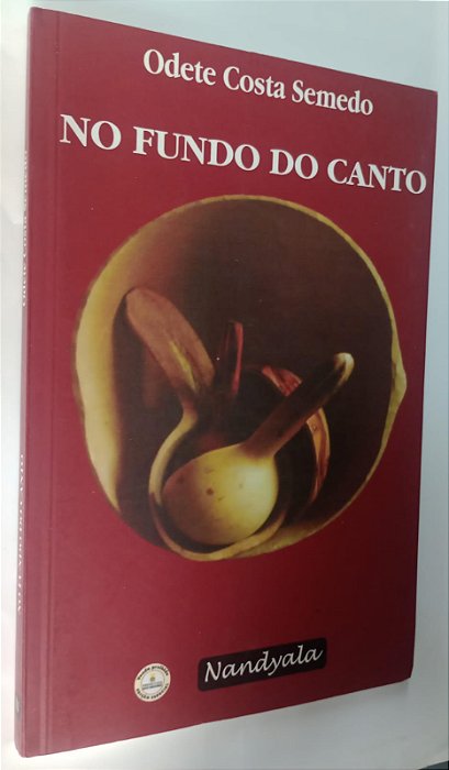 Livro no Fundo do Canto Autor Semedo, Odete Costa (2010) [seminovo]