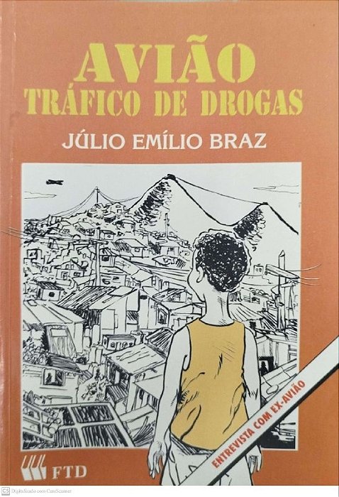 Livro Avião: Tráfico de Drogas Autor Braz, Júlio Emílio (1995) [usado]