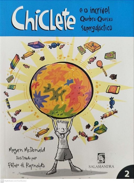 Livro Chiclete e o Incrível Quebra-cabeça Supergaláctico Autor Mcdonald, Megan (2008) [usado]
