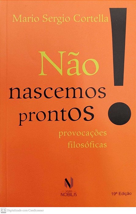 Livro Não Nascemos Prontos! Autor Cortella, Mario Sergio (2015) [seminovo]
