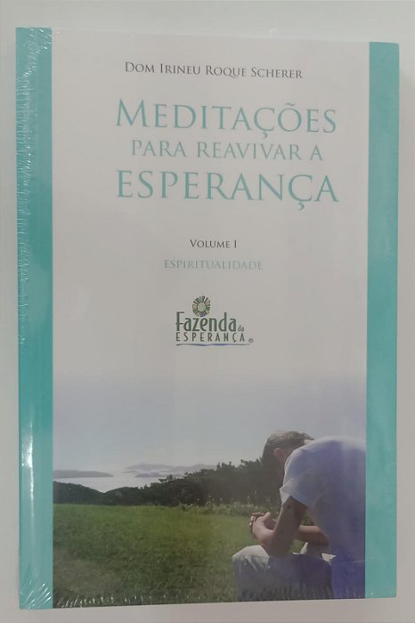 Livro Meditações para Reavivar a Esperança Volume 1 Autor Scherer, Dom Irinei Roque [novo]