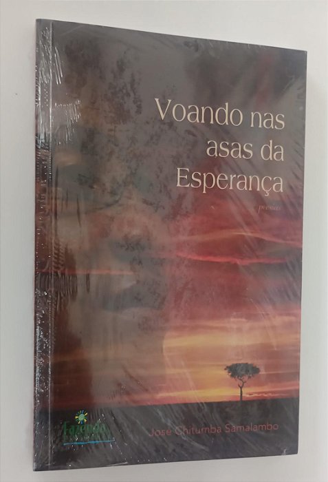 Livro Voando nas Asas da Esperança Autor Samalambo, José Chitumba (2012) [novo]