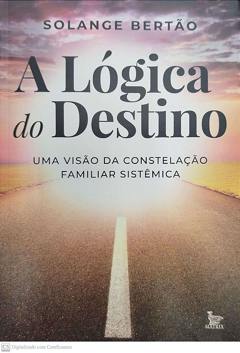 Livro a Lógica do Destino Autor Bertão, Solange (2019) [seminovo]