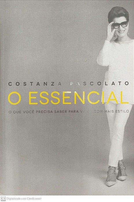 Livro o Essencial Autor Pascoaloto, Constanza (2013) [seminovo]