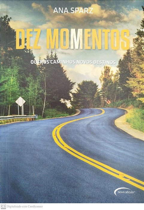 Livro Dez Momentos Autor Sparz, Ana [seminovo]