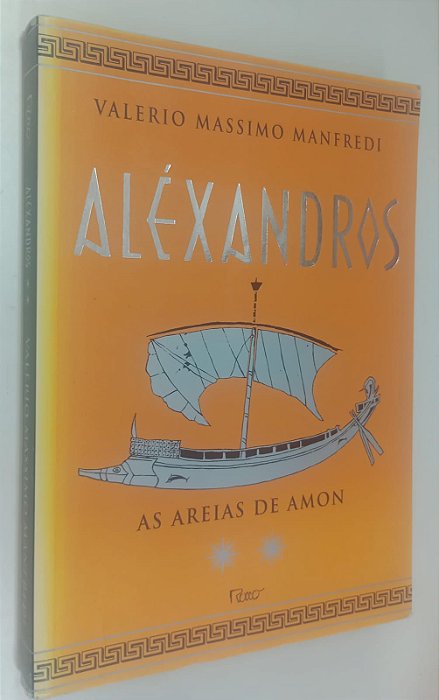 Livro Aléxandoros: as Areias de Amon Autor Manfredi, Valerio Massimo (1999) [usado]