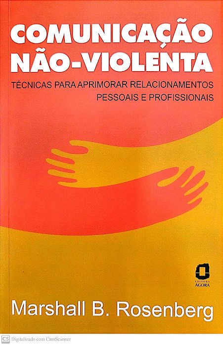 Livro Comunicação Não-violenta Autor Rosenber, Marshall B. (2006) [seminovo]