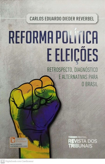 Livro Reforma Política e Eleições Autor Reverbel, Carlos Eduardo Dieder (2018) [seminovo]