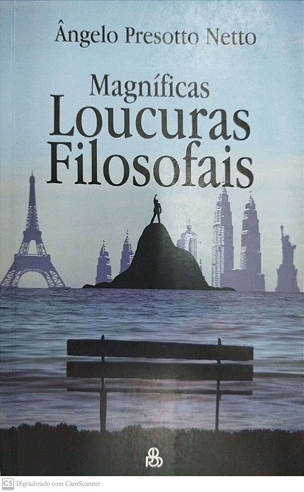 Livro Magníficas Loucuras Filosóficas Autor Netto, Ângelo Presotto (2010) [seminovo]