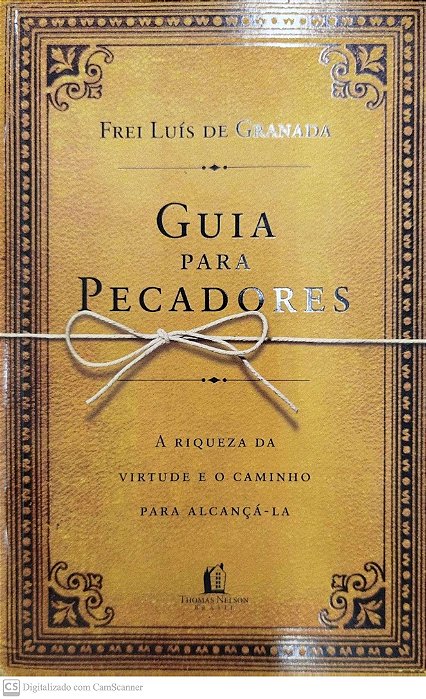 Livro Guia para Pecadores Autor Granada, Frei Luís de (2008) [seminovo]