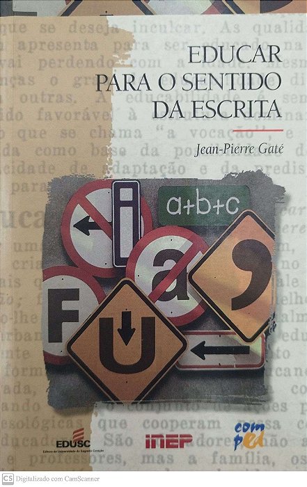 Livro Educar para o Sentido da Escrita Autor Gaté, Jean-pierre (2001) [seminovo]