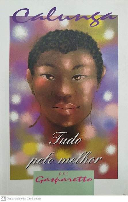 Livro Tudo pelo Melhor Autor Gasparetto, Luiz Antonio (2007) [seminovo]