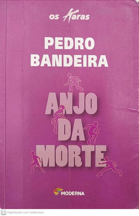 Livro Anjo da Morte (os Karas) Autor Bandeira, Pedro (2012) [usado]
