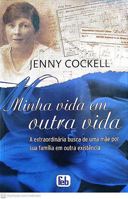 Livro Minha Vida em Outra Vida Autor Cockell, Jenny (2007) [seminovo]