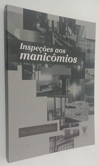Livro Inspeções aos Manicômios Autor Vários Autores (2015) [seminovo]