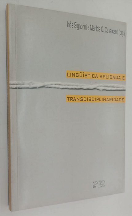 Livro Linguística Aplicada e Transdisciplinaridade Autor Signorini (org), Inês (1998) [usado]