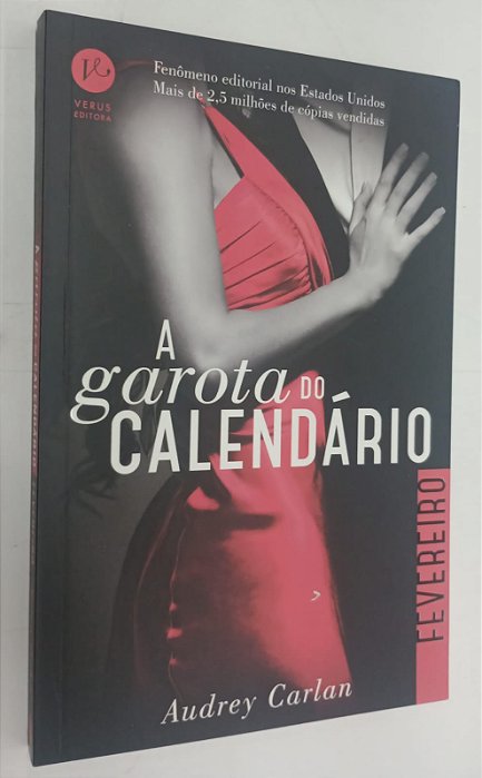 Livro Fevereiro - a Garota do Calendário 2 Autor Carlan, Audrey (2016) [seminovo]