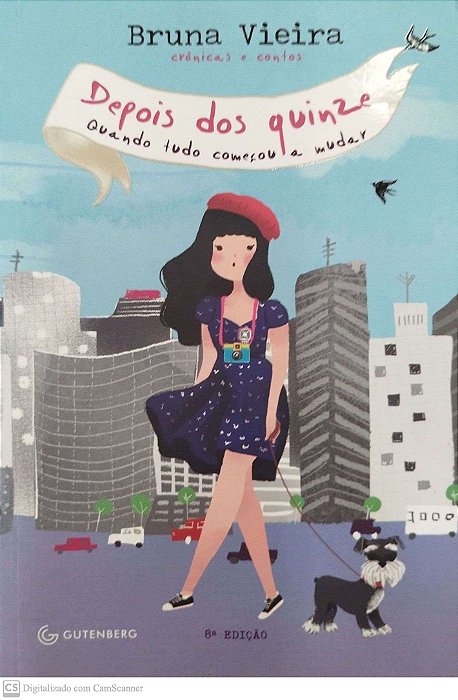 Livro Depois dos Quinze: Quando Tudo Começou a Mudar Autor Vieira, Bruna (2015) [seminovo]